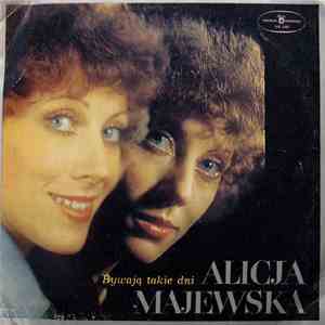 Alicja Majewska - Bywają Takie Dni flac download