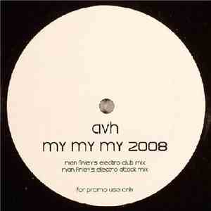 AVH - My My My 2008 flac download
