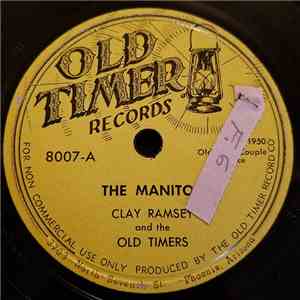 Clay Ramsey And The Old Timers - The Manitou / El Rancho Grande flac download