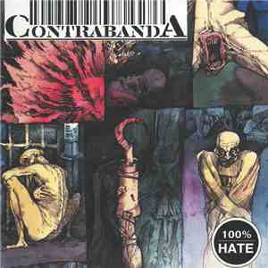 Contrabanda  - 100% Hate flac download