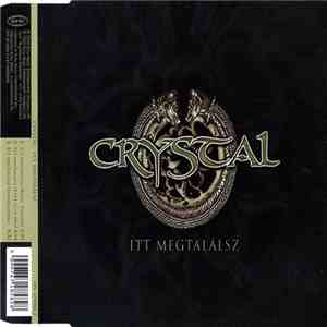Crystal  - Itt Megtalálsz flac download