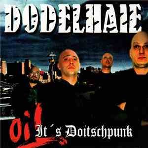Dödelhaie - Oi! - It's Doitschpunk flac download