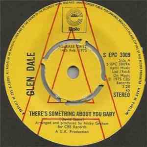 Glen Dale - There's Something About You Baby flac download
