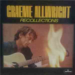 Graeme Allwright - Recollections flac download