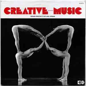 Gérard Pérotin & Guy-Joël Ciprinani - Creative-Music flac download