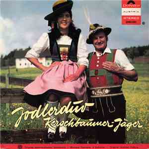 Jodlerduo Kerschbaumer-Jäger - Jodlerduo Kerschbaumer-Jäger flac download