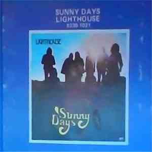 Lighthouse  - Sunny Days flac download