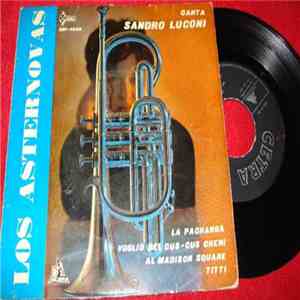 Los Asternovas Canta Sandro Luconi - La Pachanga / Voglio Del Cus-Cus Cheri / Al Madison Square / Titti flac download