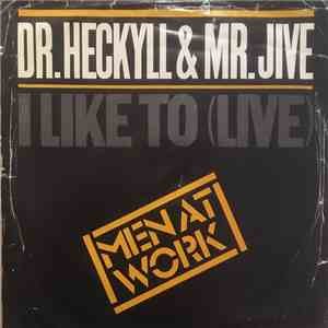 Men At Work - Dr. Heckyll & Mr. Jive flac download