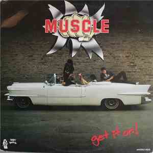 Muscle - Get It On! flac download