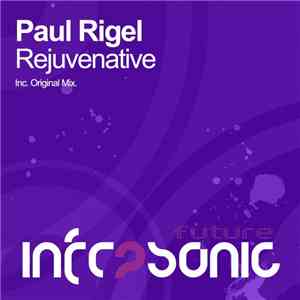 Paul Rigel - Rejuvenative flac download