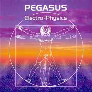Pegasus  - Electro-Physics flac download