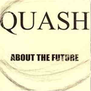 Quash  - About The Future flac download