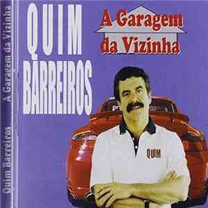 Quim Barreiros - A Garagem Da Vizinha flac download