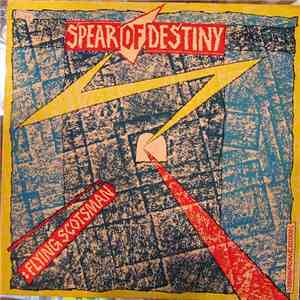 Spear Of Destiny - Flying Scotsman flac download