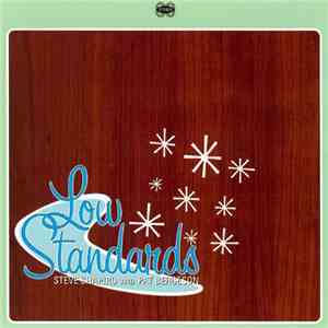 Steve Shapiro And Pat Bergeson - Low Standards flac download