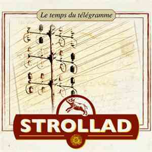 Strollad - Le Temps Du Telegramme flac download