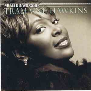 Tramaine Hawkins - Praise & Worship flac download