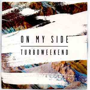 Turboweekend - On My Side flac download