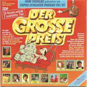 Various - Der Große Preis • Wim Thoelke Präsentiert Die Super Schlager Parade 90/91 FLAC download