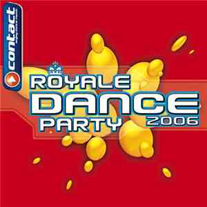 Various - Royale Dance Party 2006 flac download