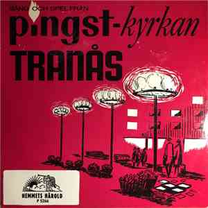 Various - Sången Ljuder Från Pingstkyrkan I Tranås flac download
