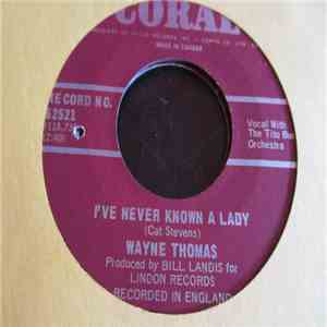 Wayne Thomas  - I've Never Known A Lady flac download