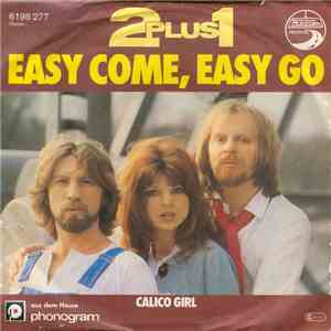 2 plus 1 - Easy Come, Easy Go flac download