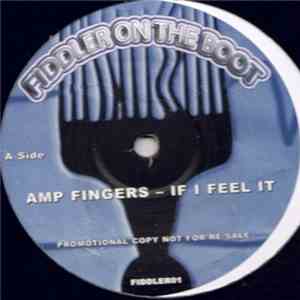 Amp Fingers / Amp Manuva - If I Feel It / If I Witness flac download