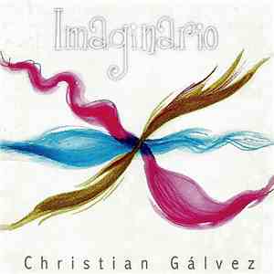 Christian Gálvez - Imaginario flac download