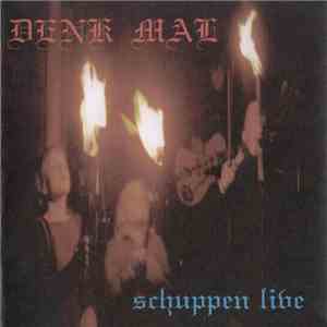 Denk-mal - Schuppen Live flac download