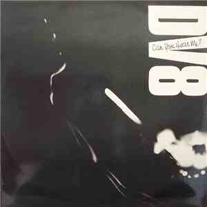 DV8  - Can You Hear Me? flac download