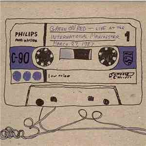 Green On Red - Live At The International Manchester March 27, 1987 flac download