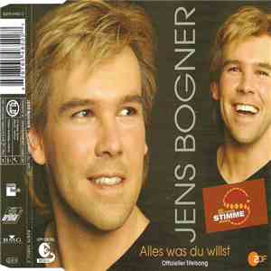 Jens Bogner - Alles Was Du Willst flac download