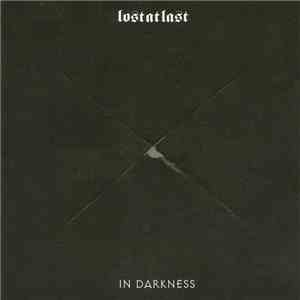 Lost At Last  - In Darkness flac download