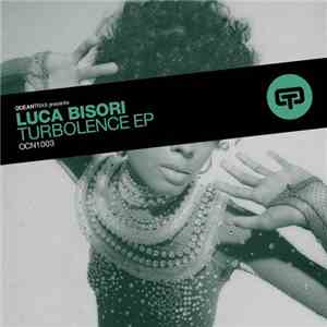 Luca Bisori - Turbolence EP flac download