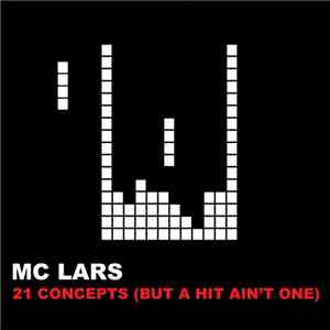 MC Lars - 21 Concepts (But A Hit Ain't One) flac download