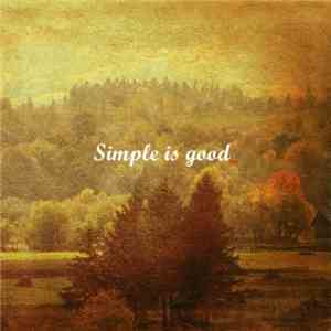 Simple Is Good - Simple Is Good flac download