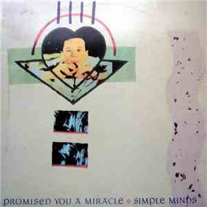 Simple Minds - Promised You A Miracle flac download