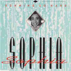 Sophia - Running So Hard flac download