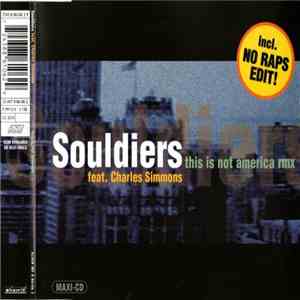 Souldiers Feat. Charles Simmons - This Is Not America (RMX) flac download