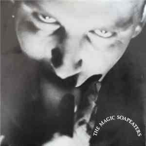 The Magic Soapeaters - Revolutionary Pop Dropouts flac download