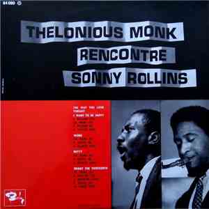 Thelonious Monk / Sonny Rollins - Thelonious Monk Rencontre Sonny Rollins flac download