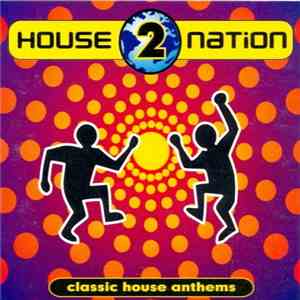 Various - House Nation Vol. 2 flac download