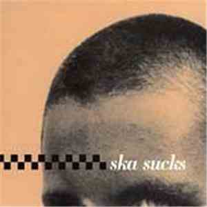 Various - Ska Sucks flac download