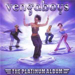 Vengaboys - The Platinum Album flac download