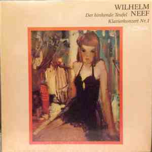 Wilhelm Neef - Der Hinkende Teufel · Klavierkonzert Nr. 1 flac download