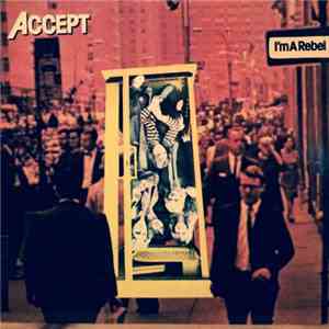 Accept - I'm A Rebel flac download