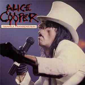 Alice Cooper  - Teenage Frankenstein flac download