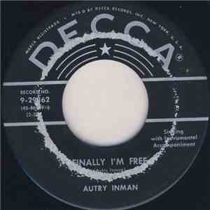 Autry Inman - Finally I'm Free / (I'm So In Love) Don't Put It Off flac download